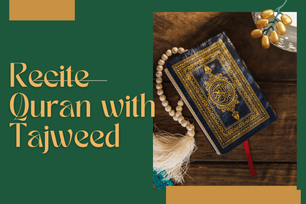 recite quran with tajweed
