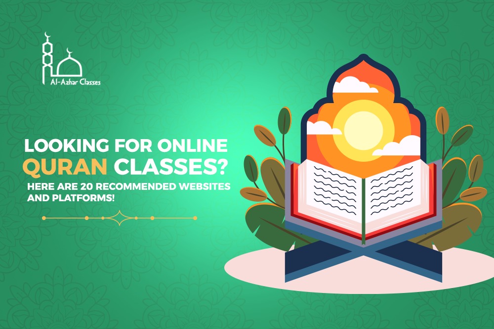 Looking for Online Quran Classes? Here Are 20 Recommended Websites and Platforms!