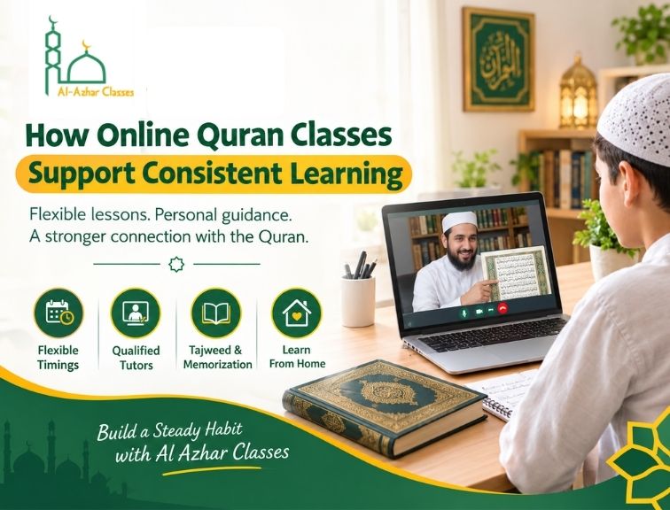 How Online Quran Classes Support Consistent Learning